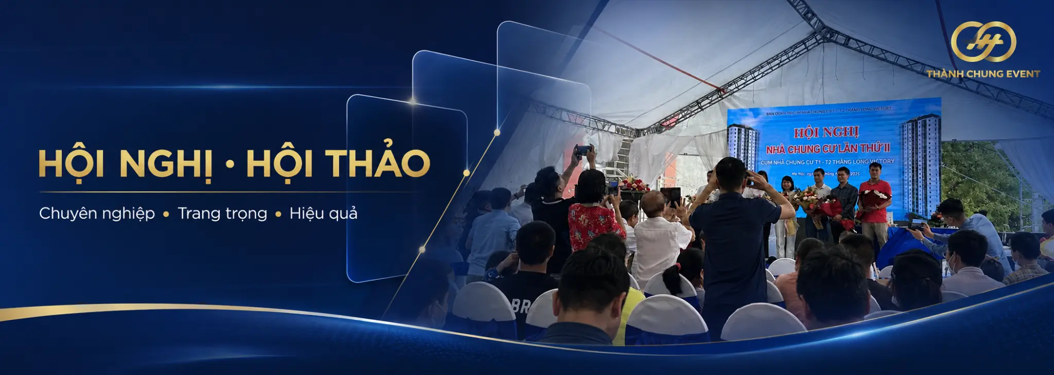 Tổ chức hội nghị sự kiện tại Hà Nội – Thành Chung Event